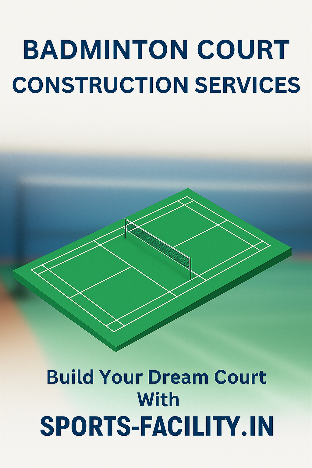 Badminton Court Construction Services – Build Your Dream Court with Sports-Facility.in